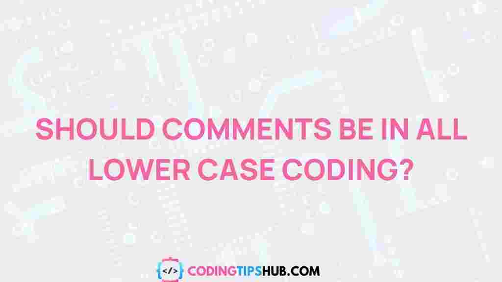 lowercase-comments-coding
