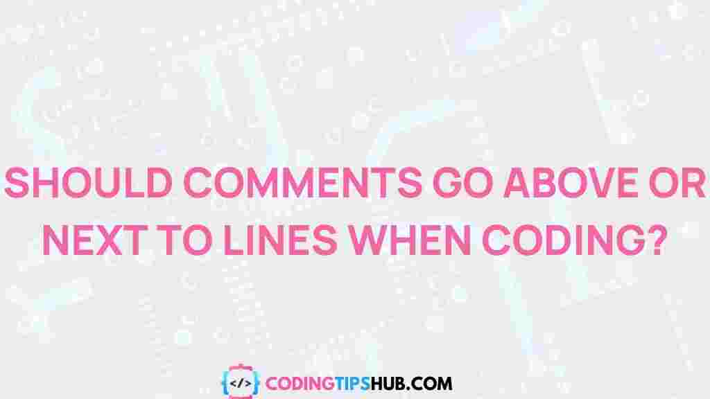 comment-placement-coding-debate