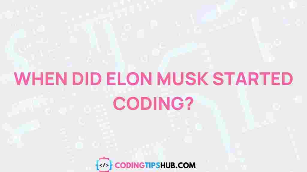elon-musk-coding-journey