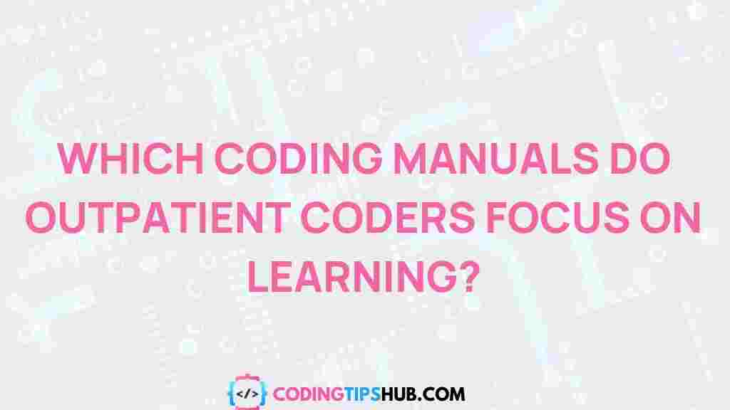 outpatient-coders-coding-manuals