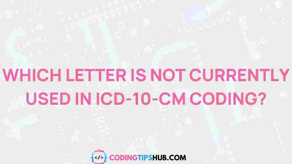 uncovering-missing-letter-icd-10-cm-coding