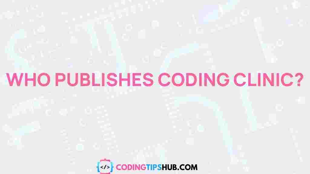 coding-clinic-revealed