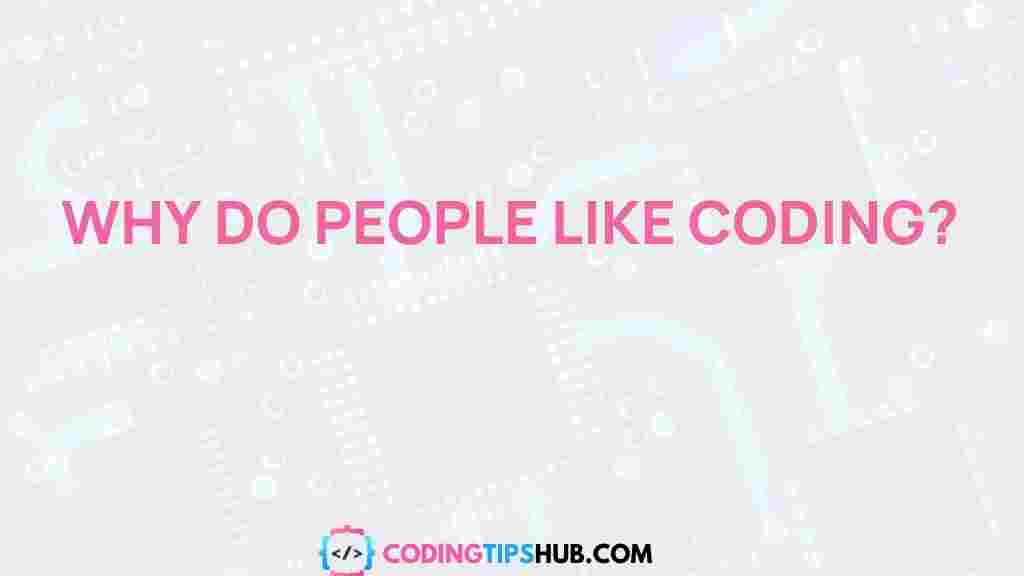 why-people-love-coding
