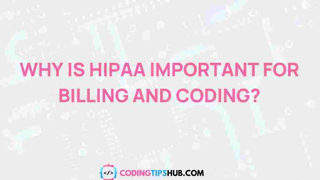 importance-hipaa-billing-coding